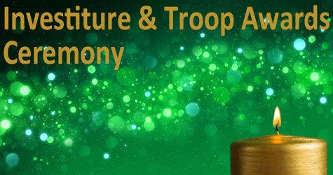 Investiture & Troop Awards Ceremony