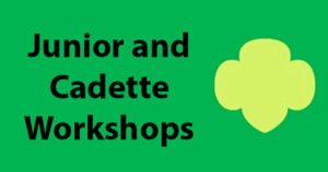 Junior and Cadette Workshops